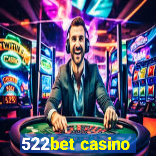 522bet casino