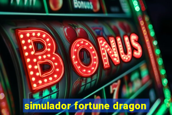 simulador fortune dragon