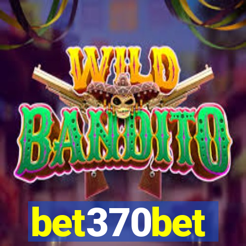 bet370bet