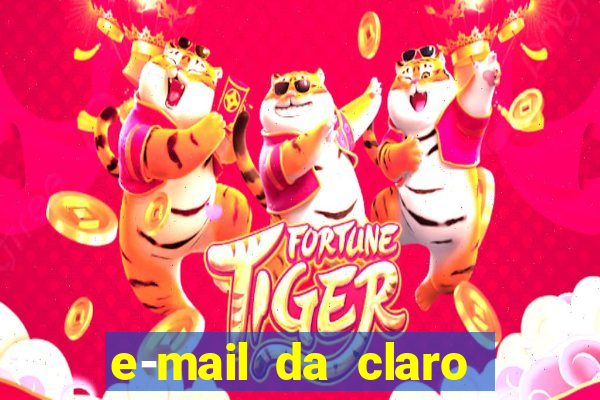 e-mail da claro para enviar comprovante de pagamento