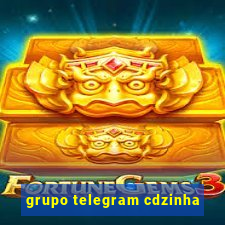 grupo telegram cdzinha