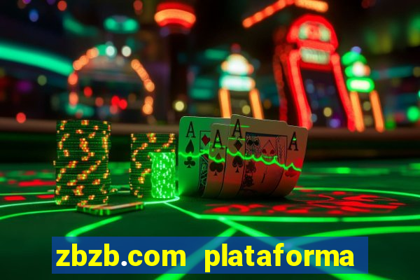 zbzb.com plataforma de jogos