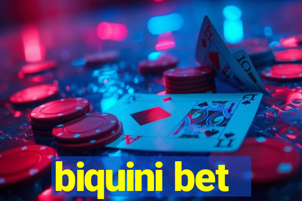 biquini bet