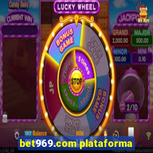 bet969.com plataforma