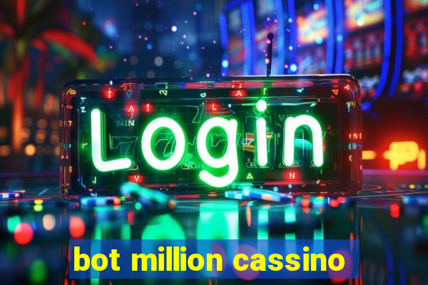 bot million cassino