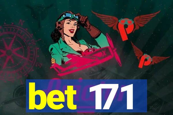 bet 171