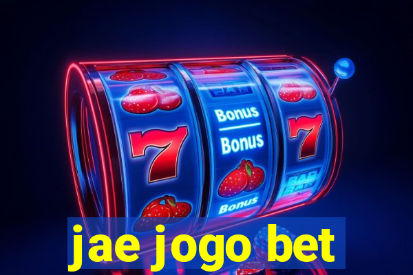 jae jogo bet