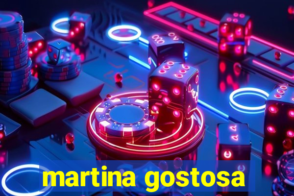 martina gostosa