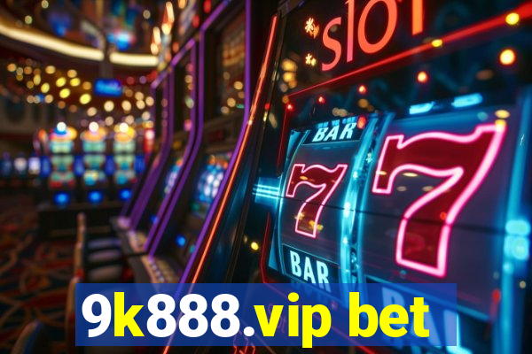 9k888.vip bet