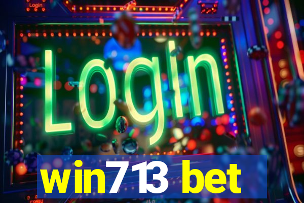 win713 bet