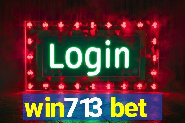 win713 bet