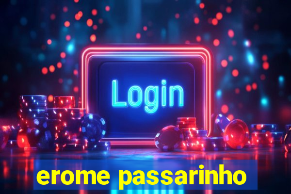 erome passarinho