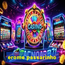 erome passarinho