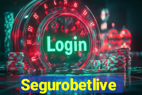 Segurobetlive