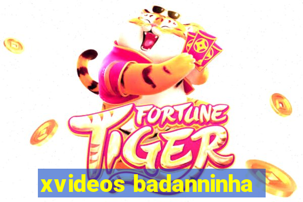 xvideos badanninha