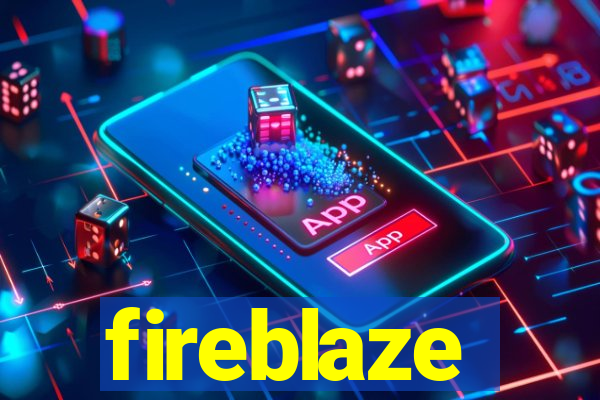 fireblaze