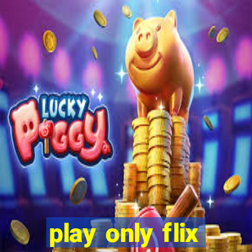 play only flix