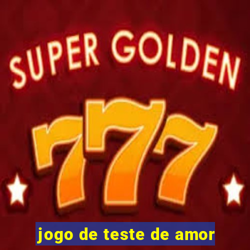 jogo de teste de amor