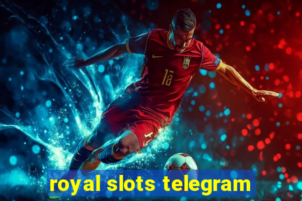 royal slots telegram