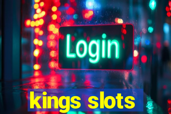 kings slots