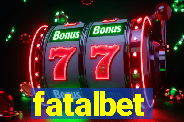 fatalbet
