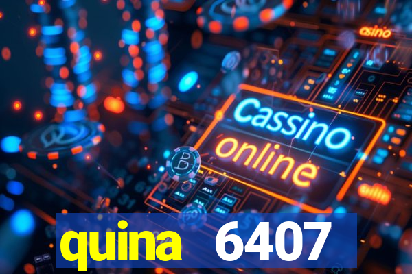 quina 6407 resultado de hoje