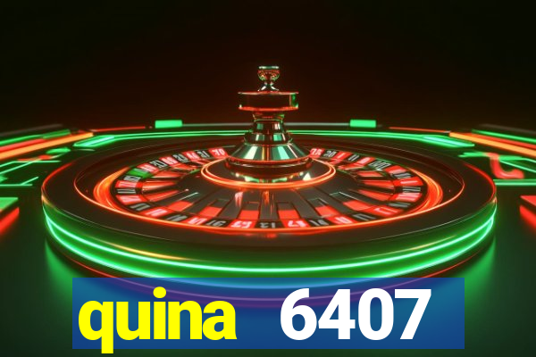 quina 6407 resultado de hoje