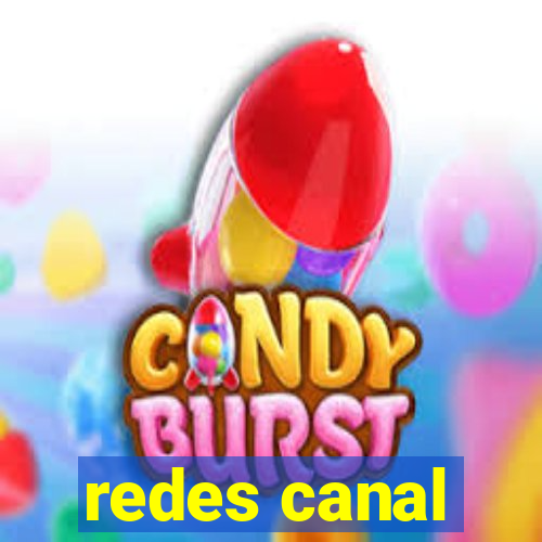 redes canal