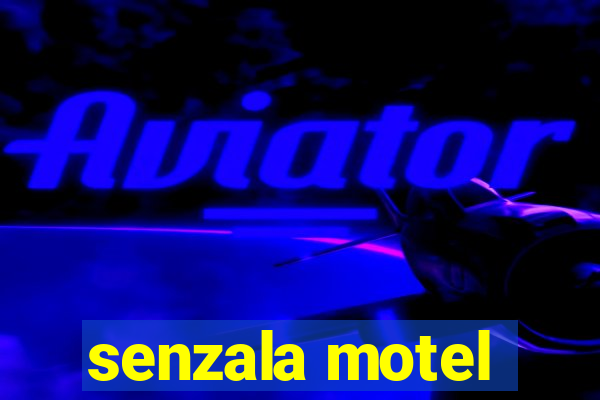 senzala motel