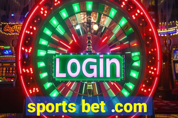 sports bet .com