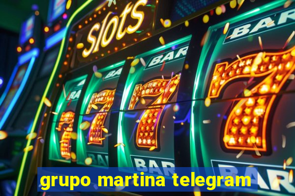 grupo martina telegram