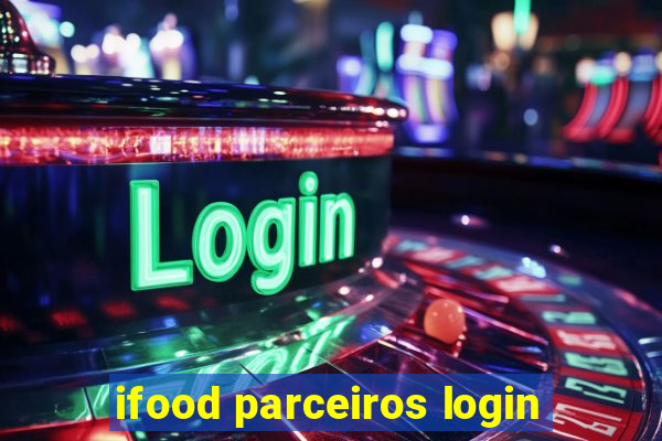 ifood parceiros login