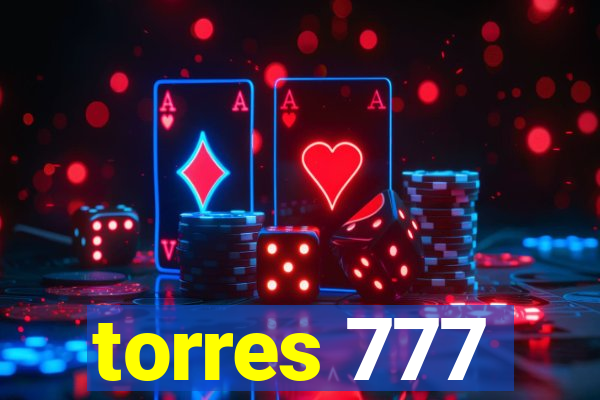 torres 777