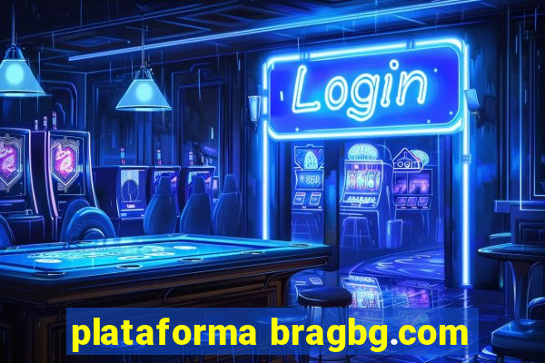 plataforma bragbg.com