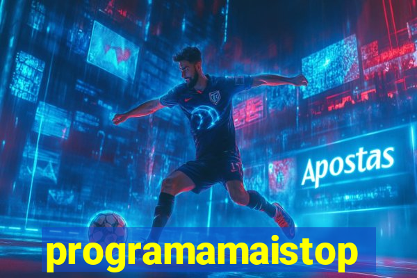 programamaistop