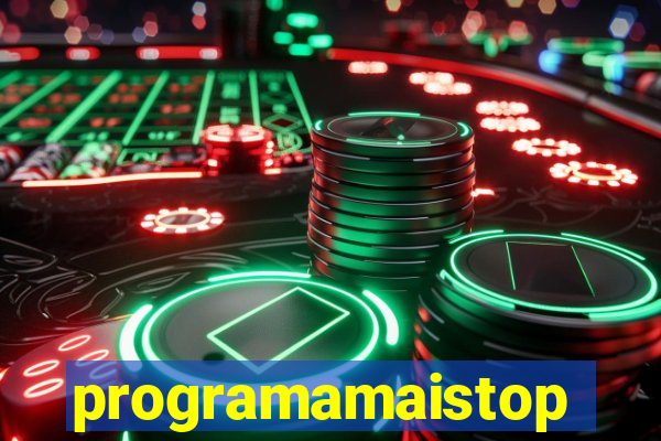 programamaistop