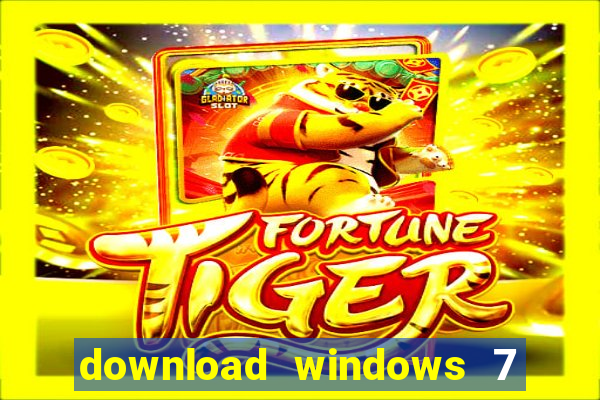 download windows 7 32 bits iso