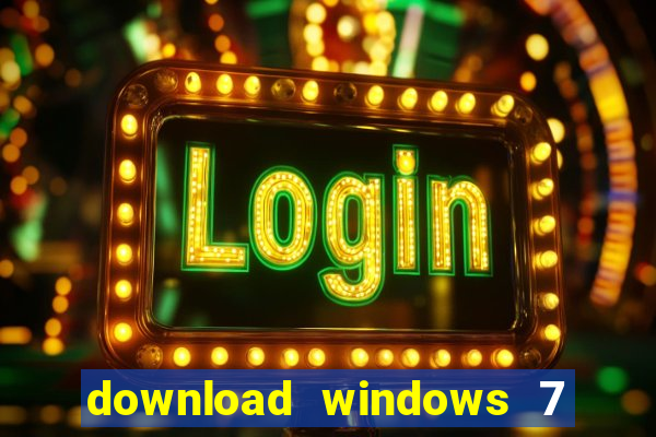 download windows 7 32 bits iso