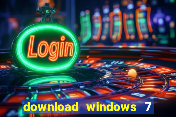 download windows 7 32 bits iso