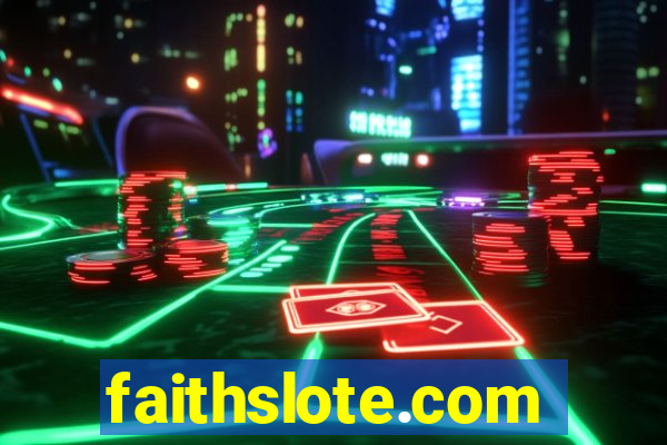 faithslote.com