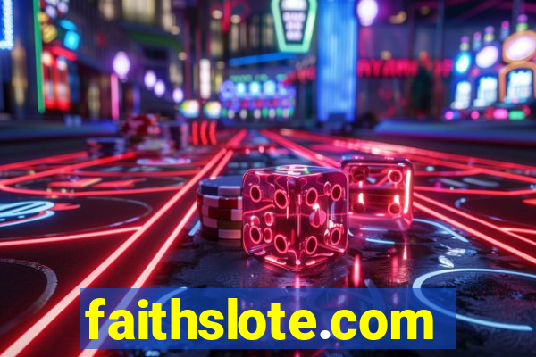 faithslote.com