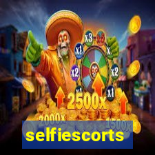 selfiescorts