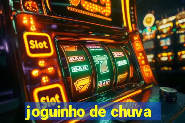 joguinho de chuva