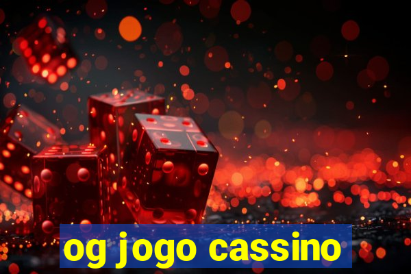 og jogo cassino