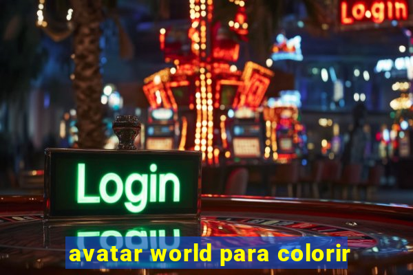 avatar world para colorir