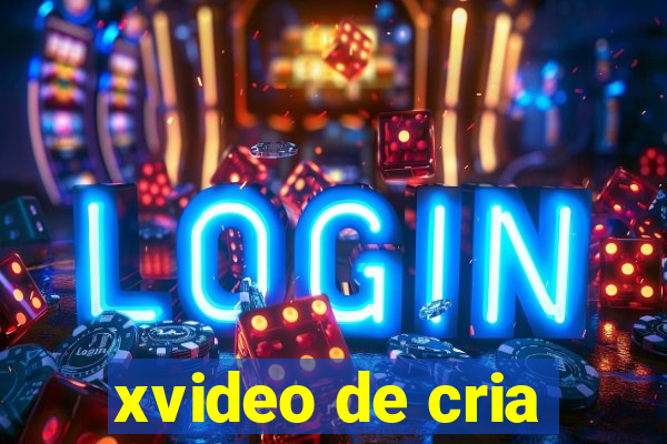 xvideo de cria