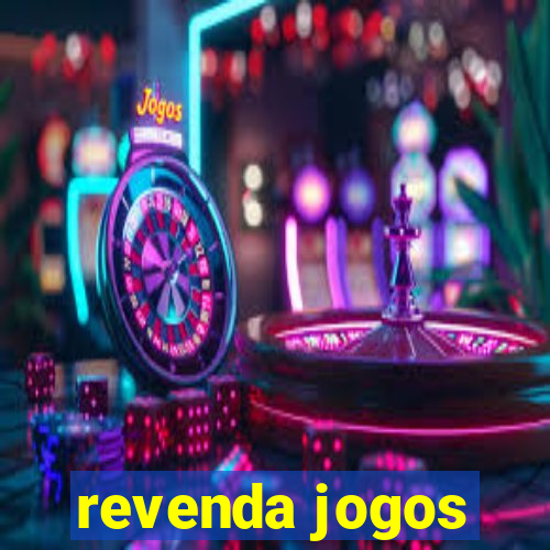 revenda jogos