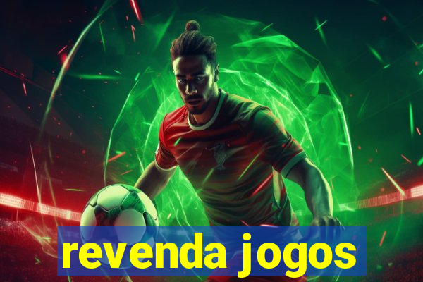 revenda jogos