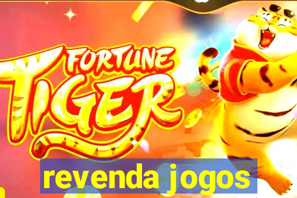 revenda jogos