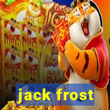 jack frost